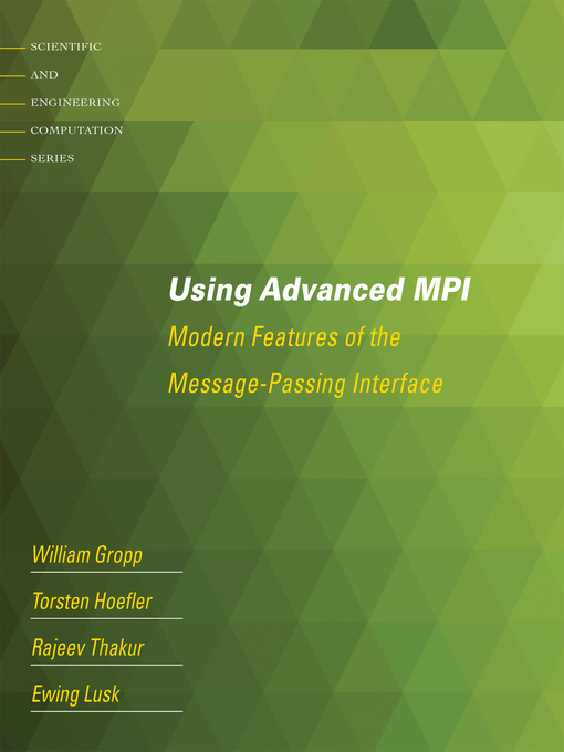 Title details for Using Advanced MPI by William Gropp - Available